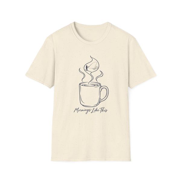 T-Shirt — Morning Like This Minimal Coffee Mug Design