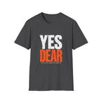 Yes Dear Funny Husband T-Shirt — product view 3
