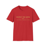 Front view of Respect the Grind Your Body Is Keeping Score motivational T-shirt