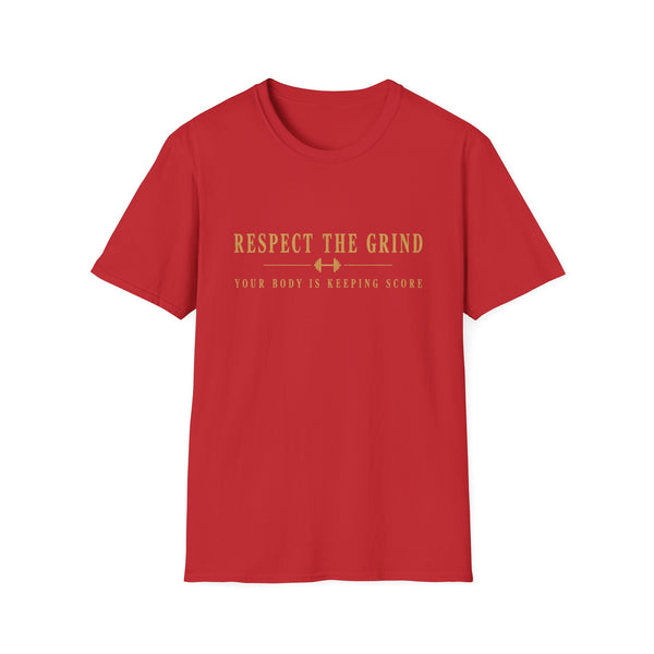 Front view of Respect the Grind Your Body Is Keeping Score motivational T-shirt