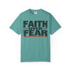 Faith Over Fear T-Shirt — Inspirational Christian Graphic Tee