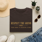 Respect the Grind Your Body Is Keeping Score motivational T-shirt product mockup