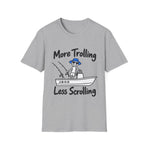 More Trolling Less Scrolling Funny Fishing T-Shirt — product view 2