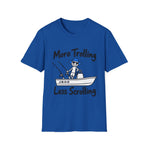 More Trolling Less Scrolling Funny Fishing T-Shirt — product view 5