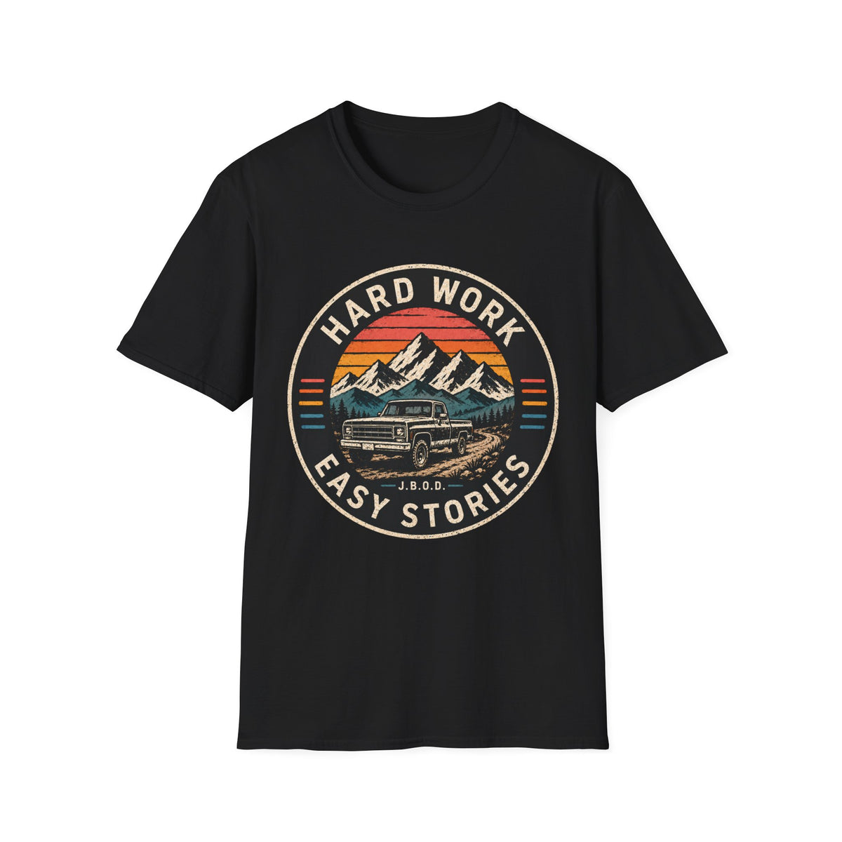 Hard Work, Easy Stories Mountain Sunset T-Shirt