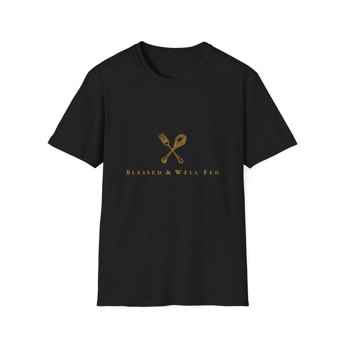 Blessed & Well Fed T-Shirt