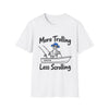 More Trolling Less Scrolling Funny Fishing T-Shirt — product view 1