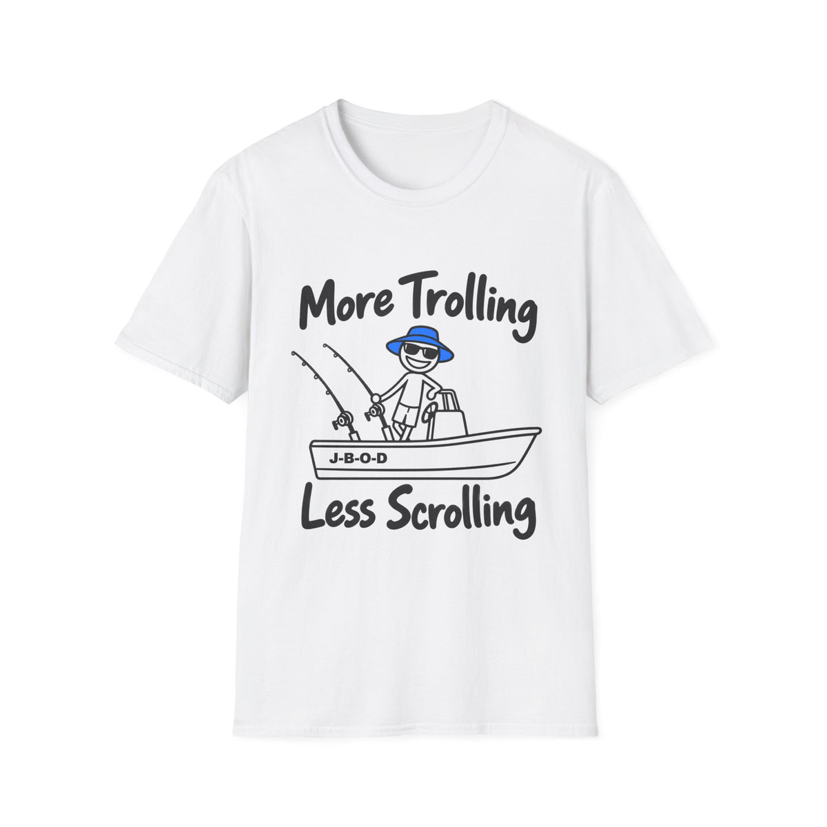 More Trolling Less Scrolling Funny Fishing T-Shirt — product view 1