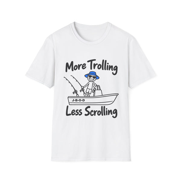 More Trolling Less Scrolling Funny Fishing T-Shirt — product view 1
