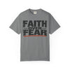 Faith Over Fear T-Shirt — Inspirational Christian Graphic Tee