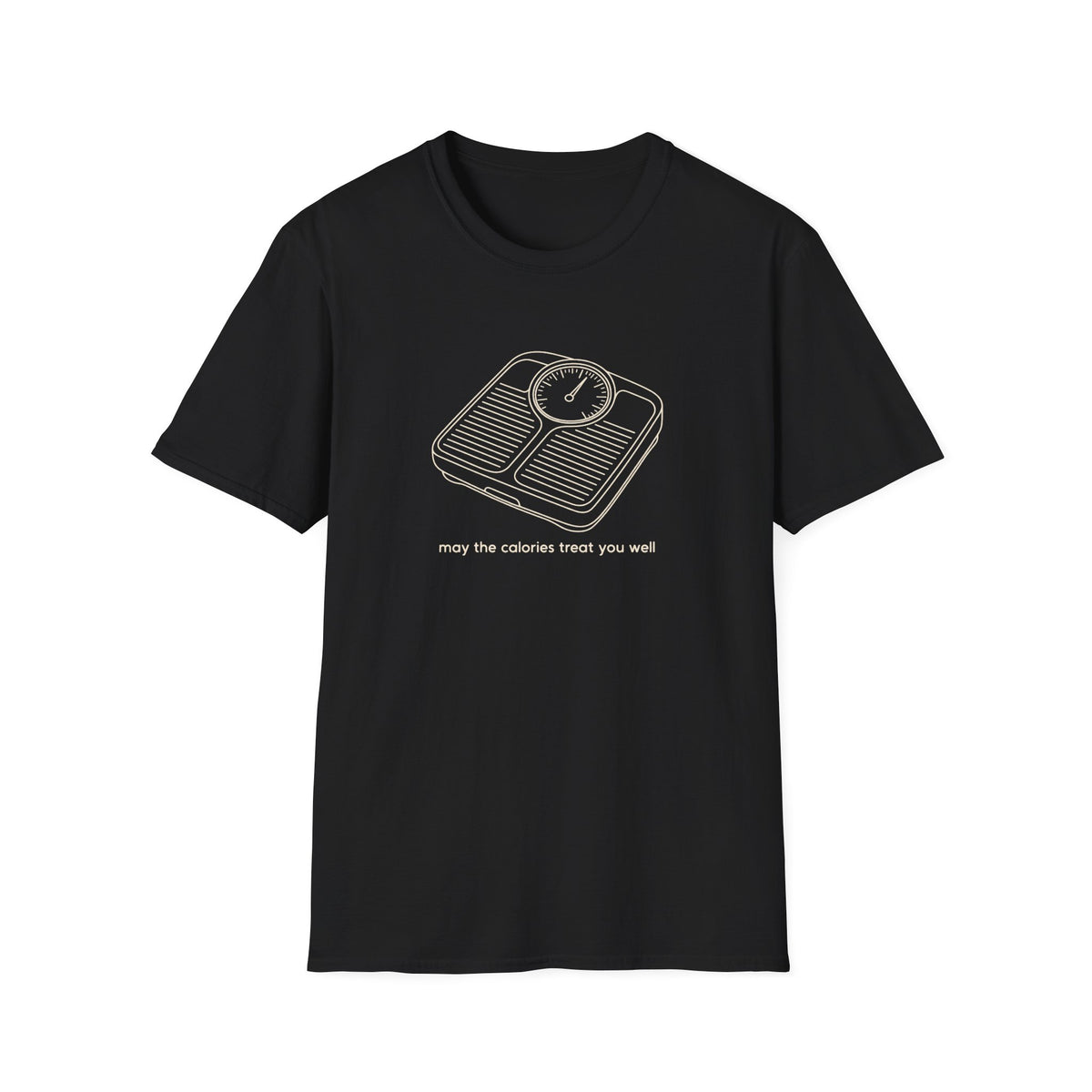 Front view of May the Calories Treat You Well bathroom scale graphic T-shirt